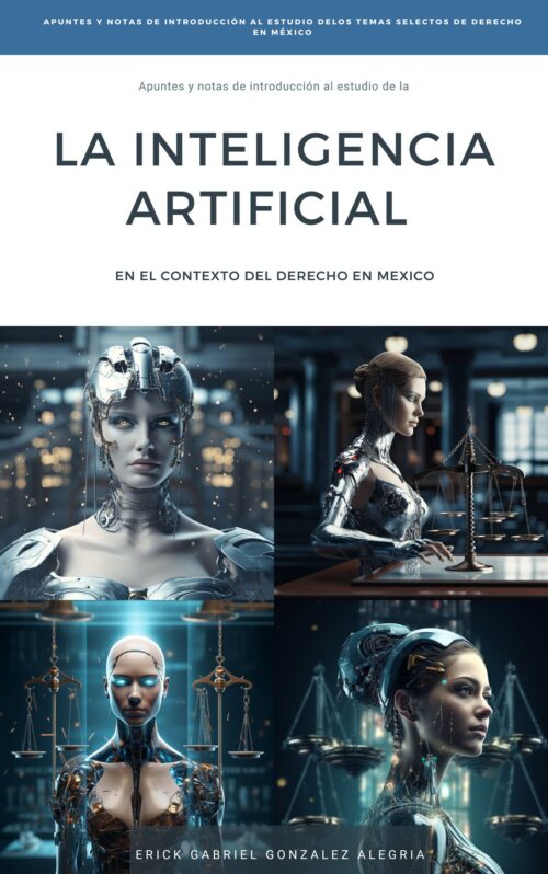 Inteligencia Artificial y el Derecho en México
