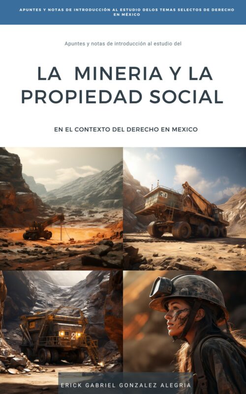 Minería y la Propiedad Social en el Contexto del Derecho en México