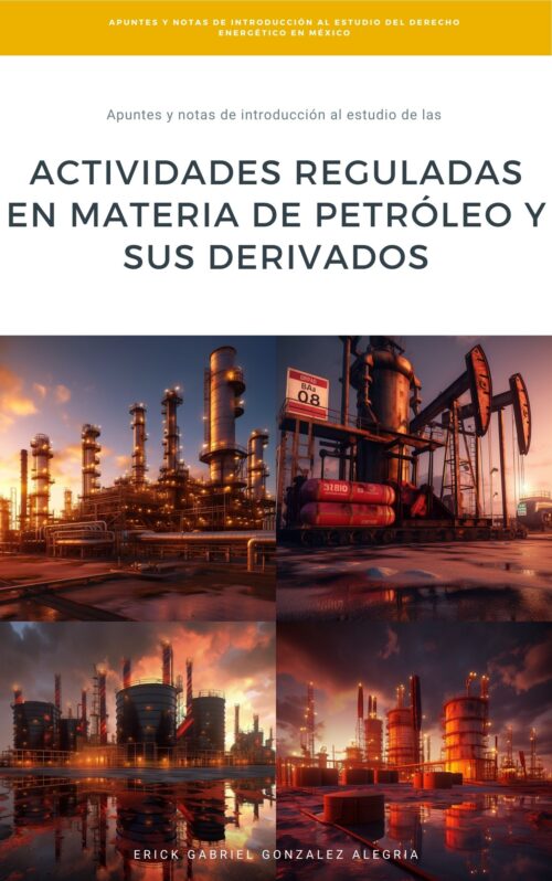 Actividades Reguladas en materia de Petróleo y sus derivados