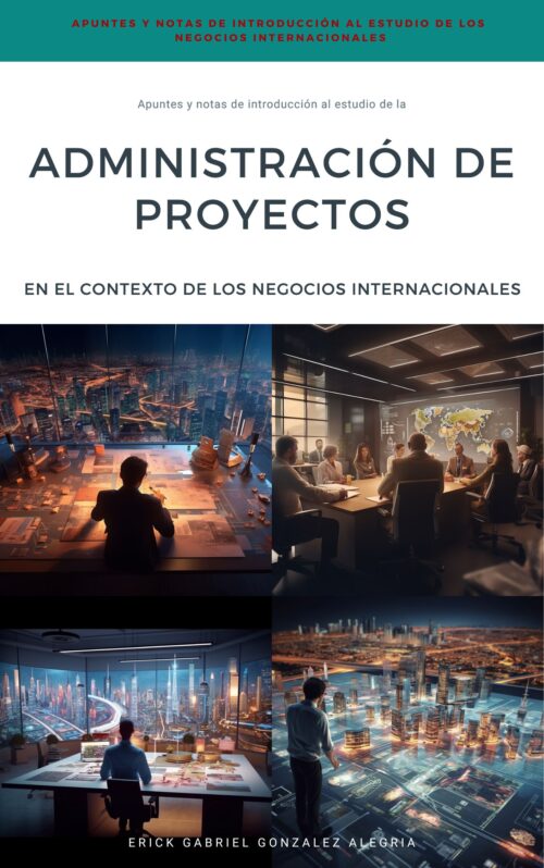 La Administración de Proyectos
