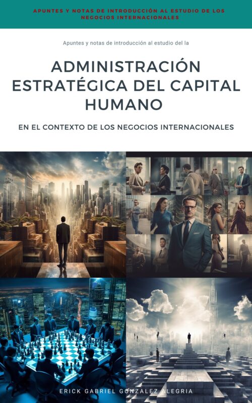 La Administración Estratégica del Capital Humano
