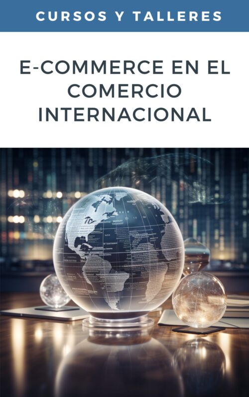 Curso: E-Commerce en el Comercio Internacional