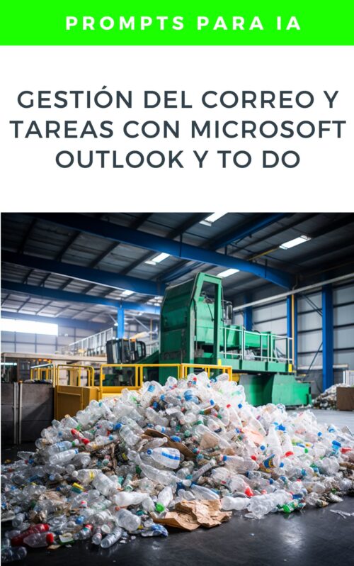 Gestión del Correo y Tareas con Microsoft Outlook y To Do: Optimización para la Economía Circular y Reciclaje