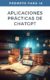 Aplicaciones Prácticas de ChatGPT
