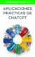 Aplicaciones Prácticas de ChatGPT