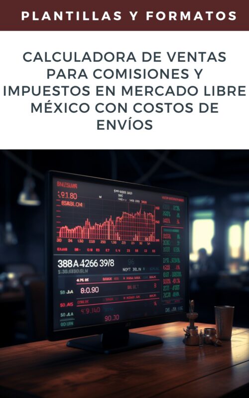 Calculadora de Ventas para Comisiones e Impuestos en Mercado Libre México