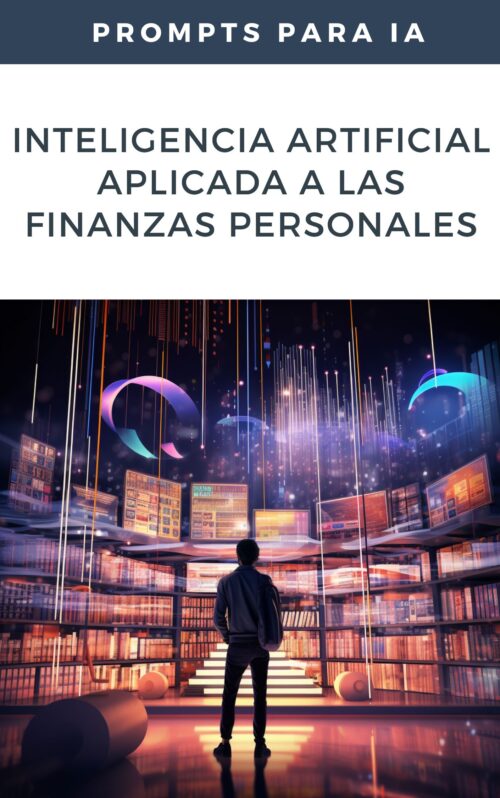 Inteligencia Artificial Aplicada a las Finanzas Personales