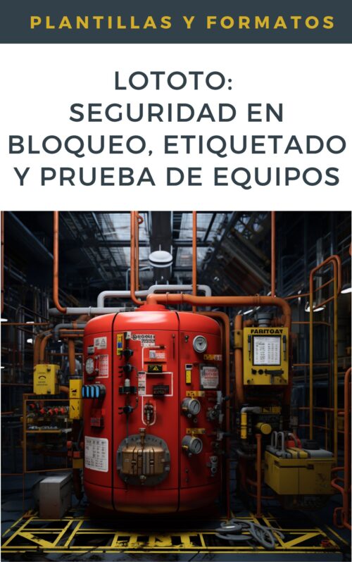 Bloqueo, Etiquetado y Prueba (LOTO/LOTO-TO) en Minería y Oil & Gas