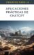Aplicaciones Prácticas de ChatGPT en Minería y Oil & Gas
