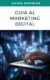 Guía al Marketing Digita