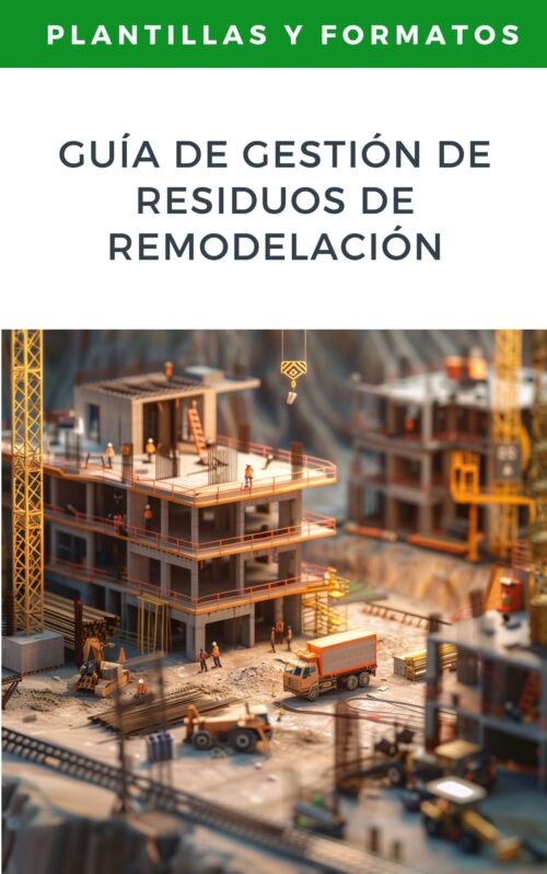 Guía de Gestión de Residuos de Remodelación: Estrategias para una Construcción Sostenible