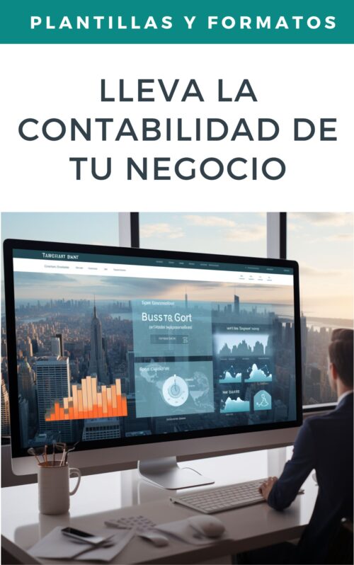 Lleva la Contabilidad de tu Negocio de Forma Fácil y Eficiente