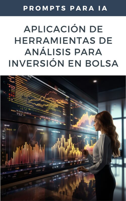 Aplicación de Herramientas de Análisis para Inversión en Bolsa