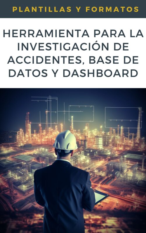 Herramienta para la Investigación de Accidentes: Base de Datos y Dashboard en Salud Ocupacional para Minería y Oil & Gas