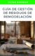 Guía de Gestión de Residuos de Remodelación