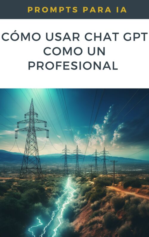 Cómo Usar ChatGPT como un Profesional en Minería y Oil & Gas