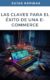 Las Claves para el Éxito de una E-Commerce