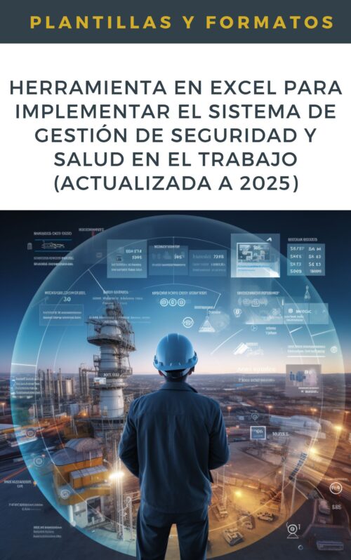 Herramienta en Excel para la Gestión de Seguridad y Salud en el Trabajo en Minería y Oil & Gas