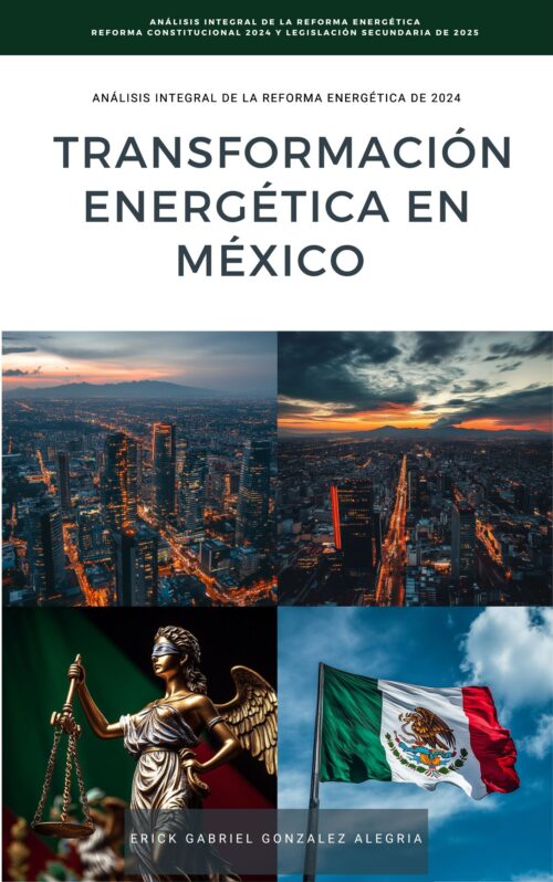 📚 Transformación Energética en México: Análisis de la Reforma Energética 2024 🚀⚖️